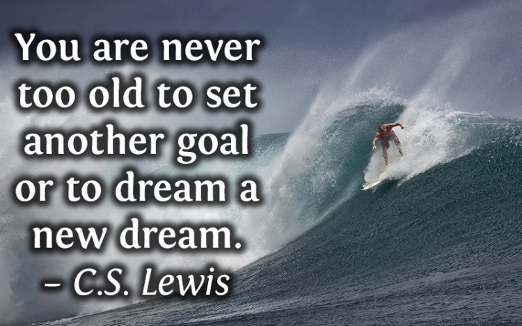 8-quote-never-too-old